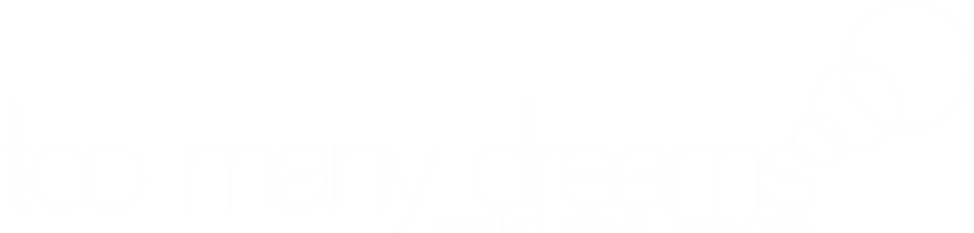 Too ManyDreams